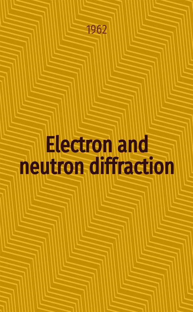 2 : Electron and neutron diffraction