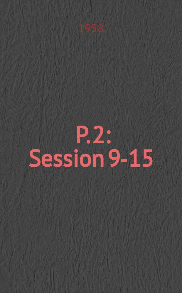 [P. 2] : Session 9-15