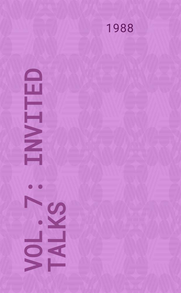 Vol. 7 : Invited talks