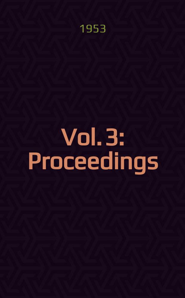 Vol. 3 : Proceedings