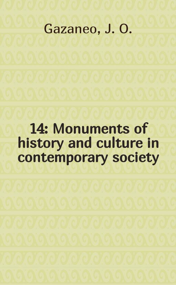 [14] : Monuments of history and culture in contemporary society: their role in social and economic development