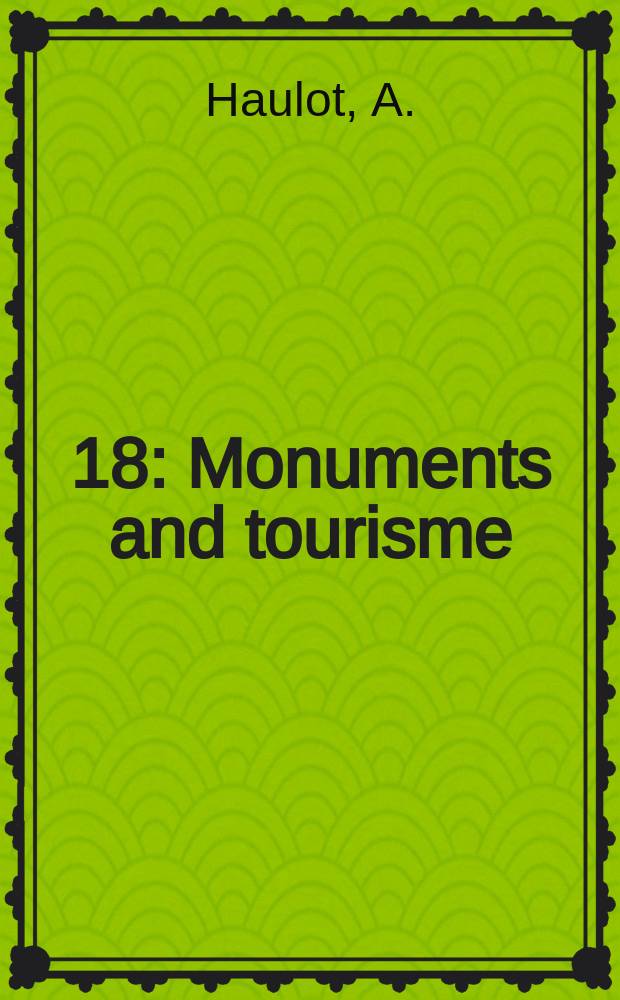 [18] : Monuments and tourisme