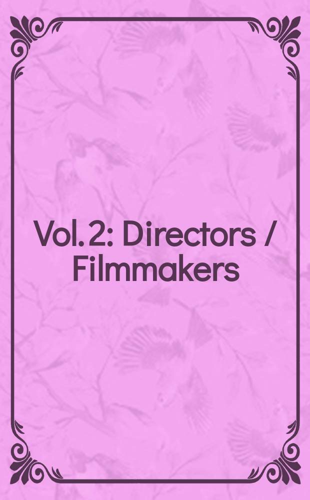 Vol. 2 : Directors / Filmmakers