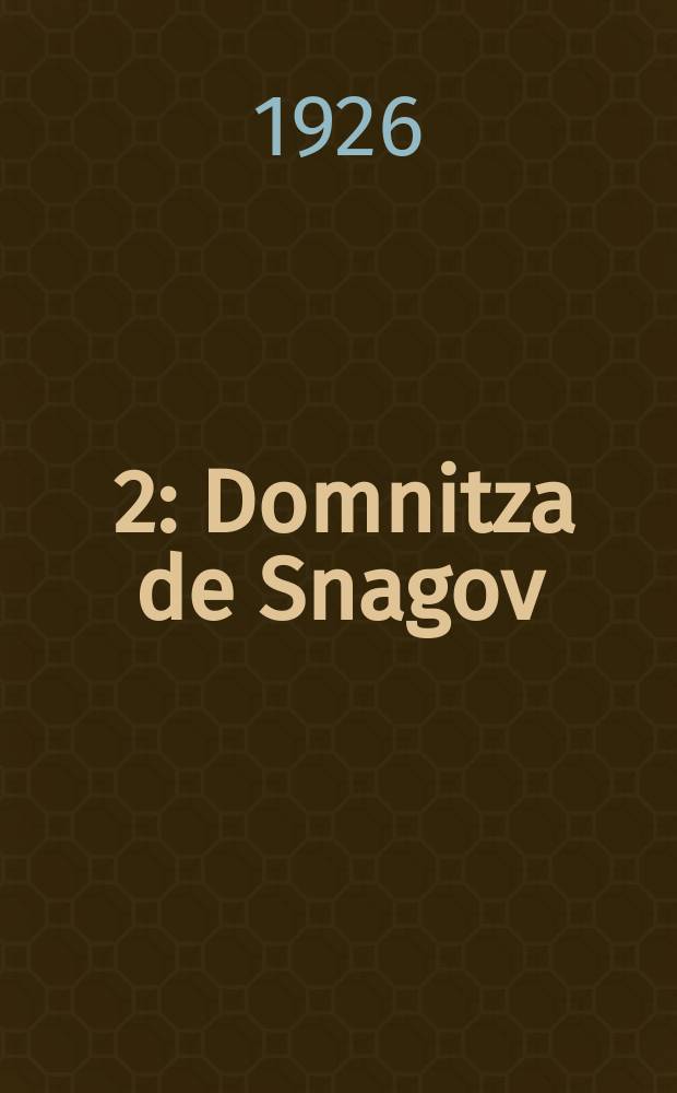 [2] : Domnitza de Snagov