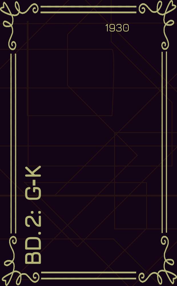 Bd. 2 : G-K