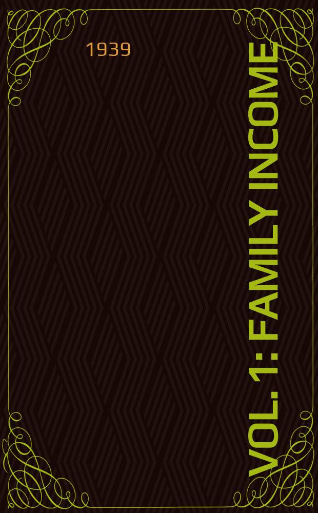 Vol. 1 : Family income