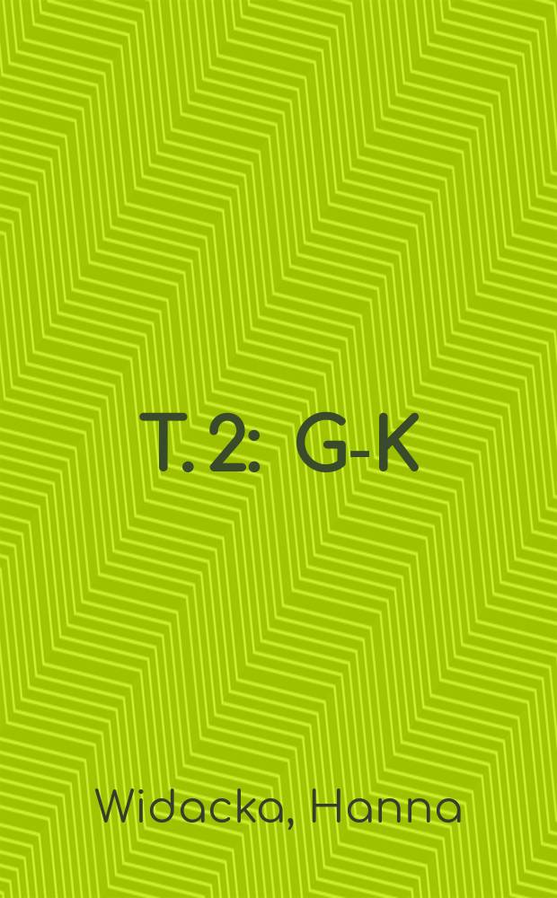 T. 2 : G-K