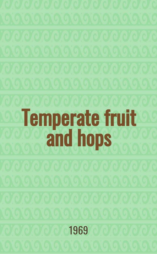 1 : Temperate fruit and hops