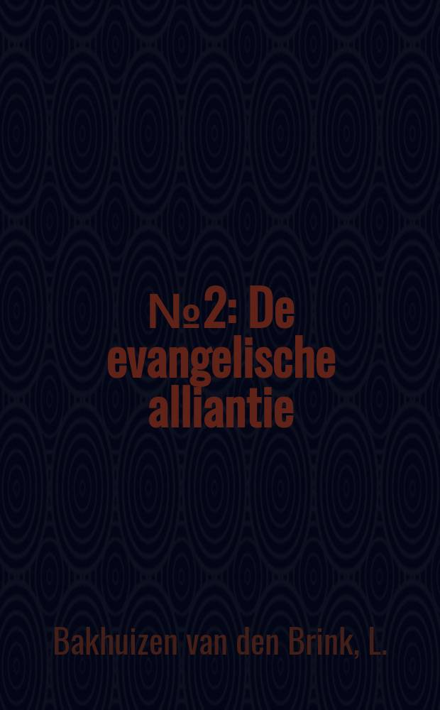 № 2 : De evangelische alliantie