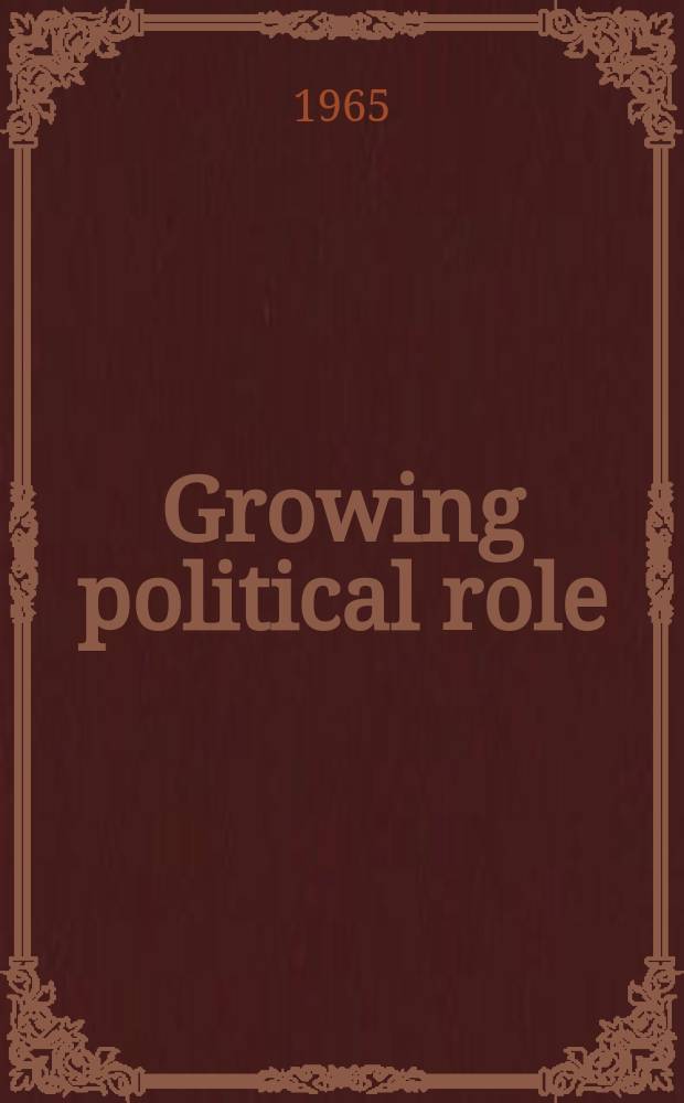 2 : Growing political role