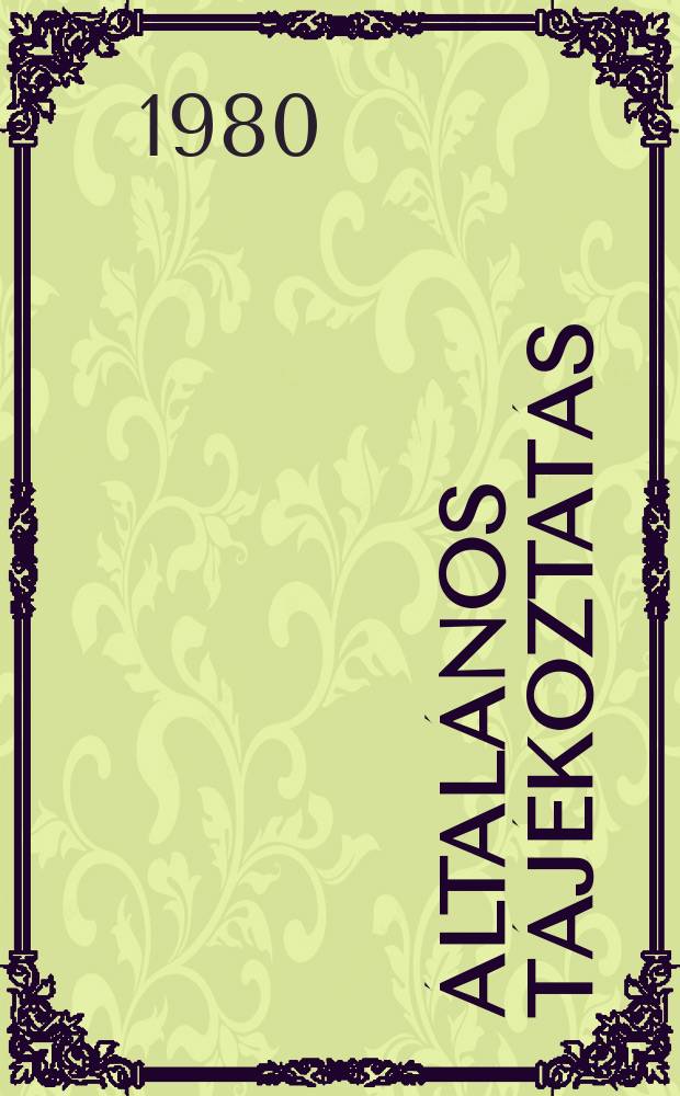 1 : Általános tájékoztatás