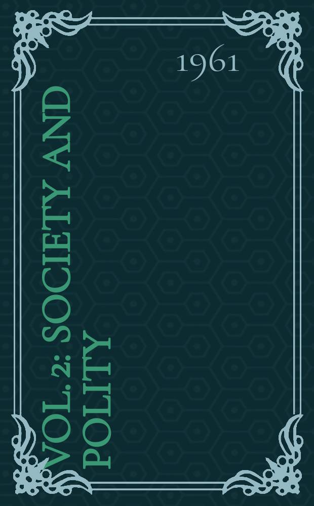 Vol. 2 : Society and polity