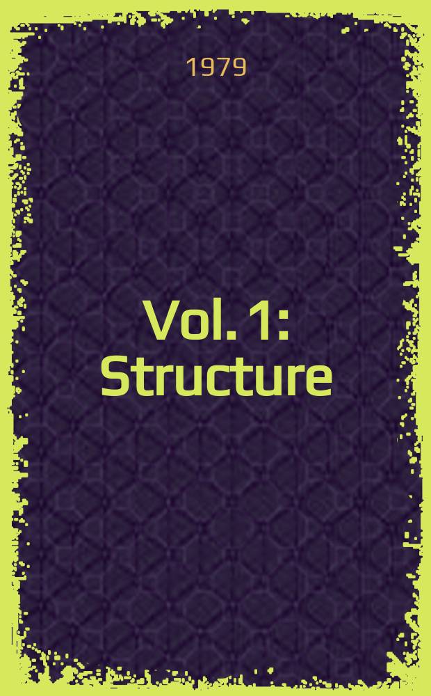 Vol. 1 : Structure
