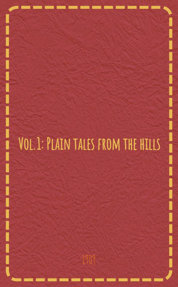 [Vol. 1] : Plain tales from the hills