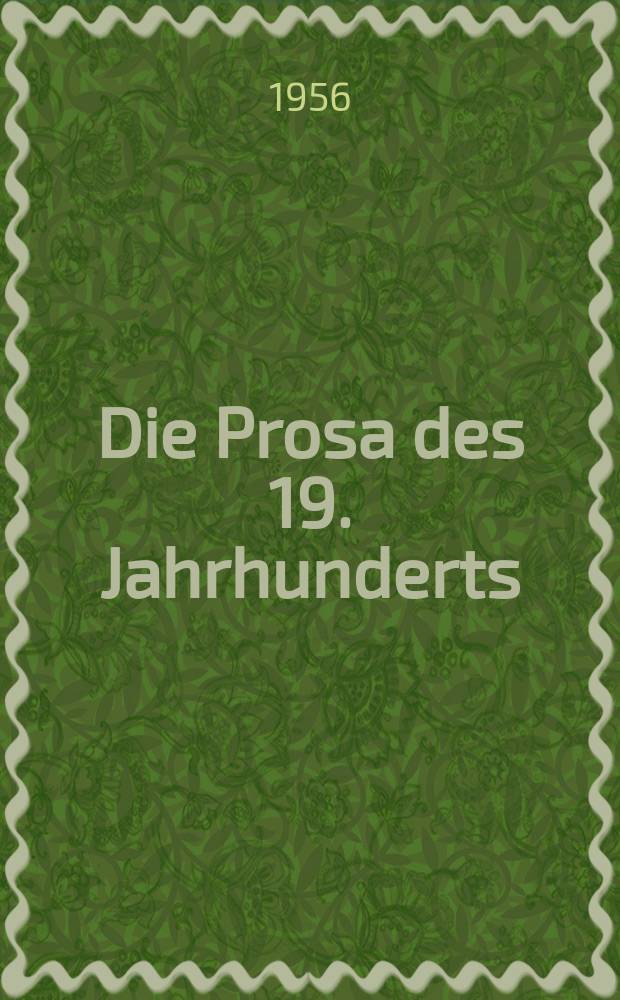 1 : Die Prosa des 19. Jahrhunderts