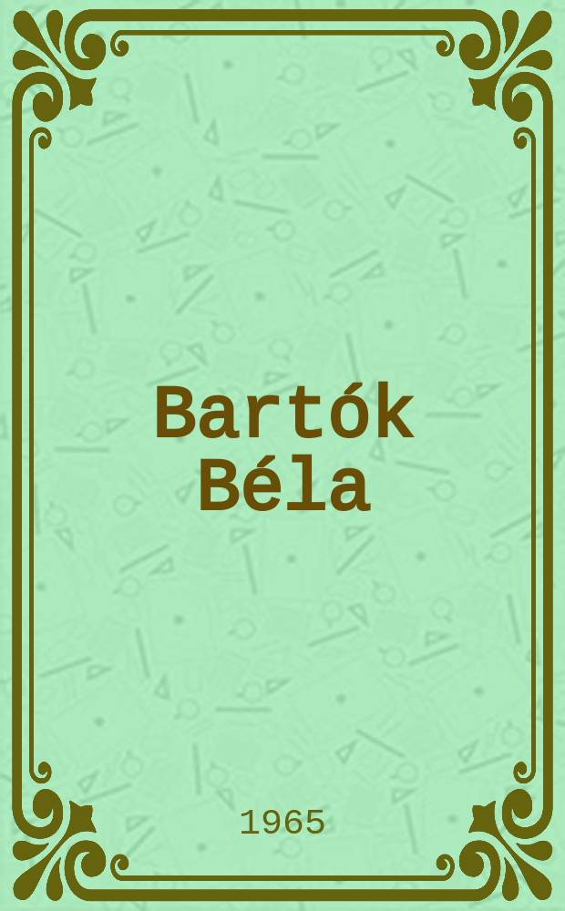 30 : Bartók Béla