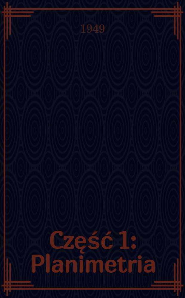 Część 1 : Planimetria