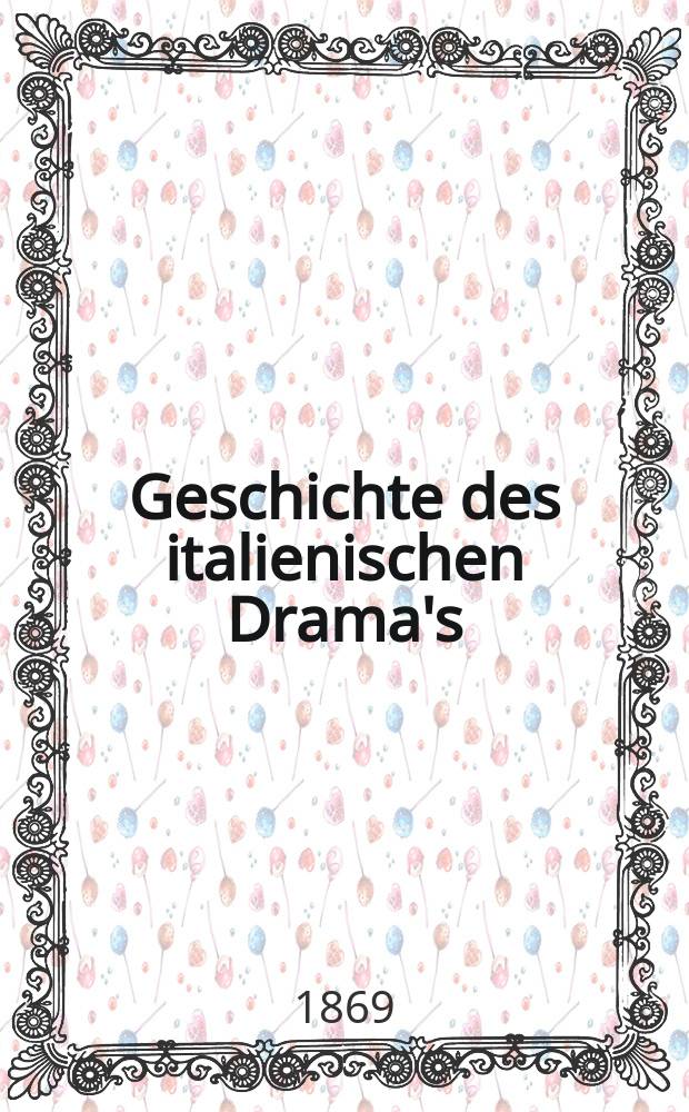 6/2 : Geschichte des italienischen Drama's