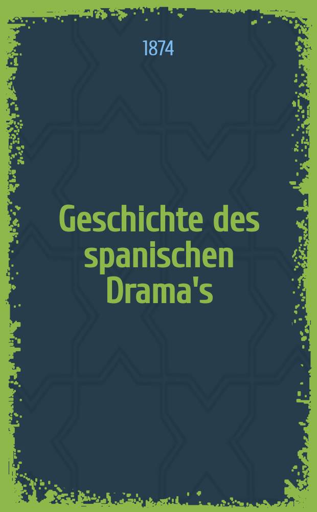 11/1 : Geschichte des spanischen Drama's