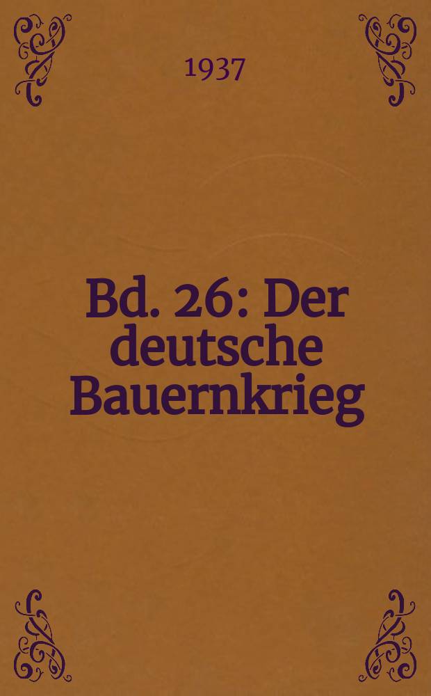 Bd. 26 : Der deutsche Bauernkrieg