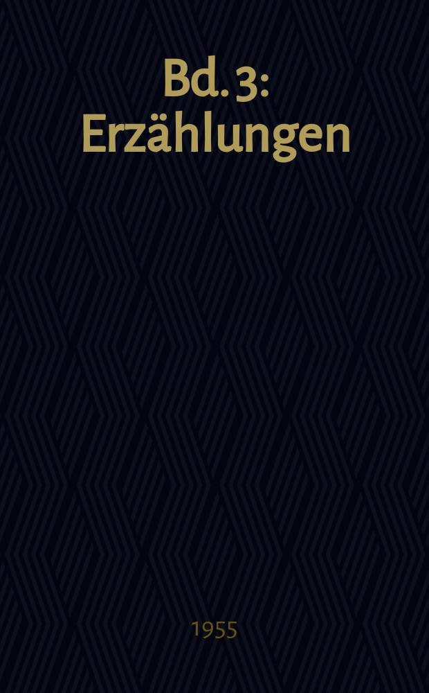 Bd. 3 : Erzählungen