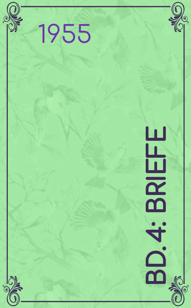 Bd. 4 : Briefe