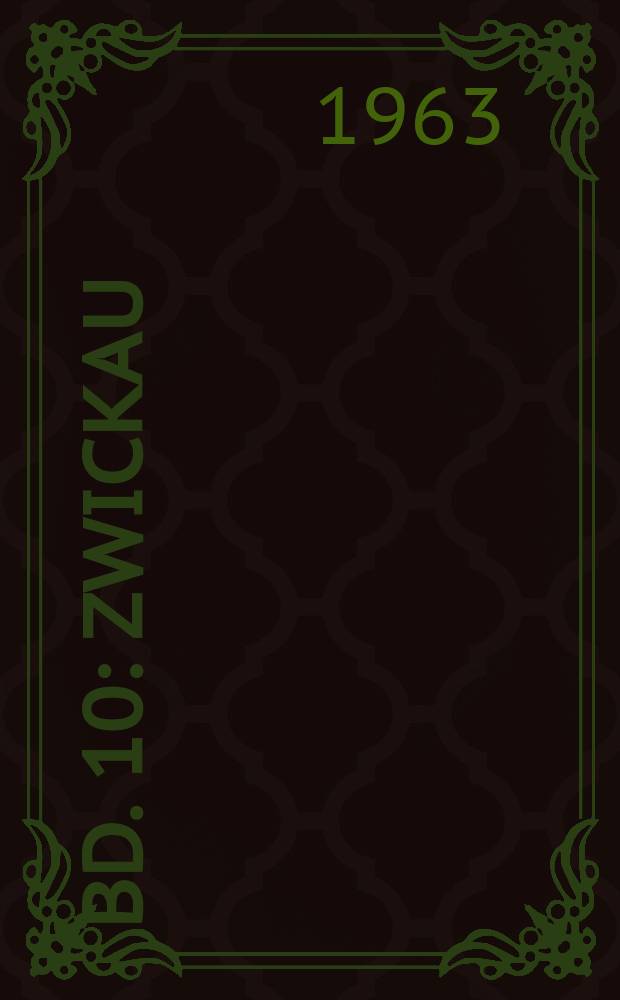 Bd. 10 : Zwickau
