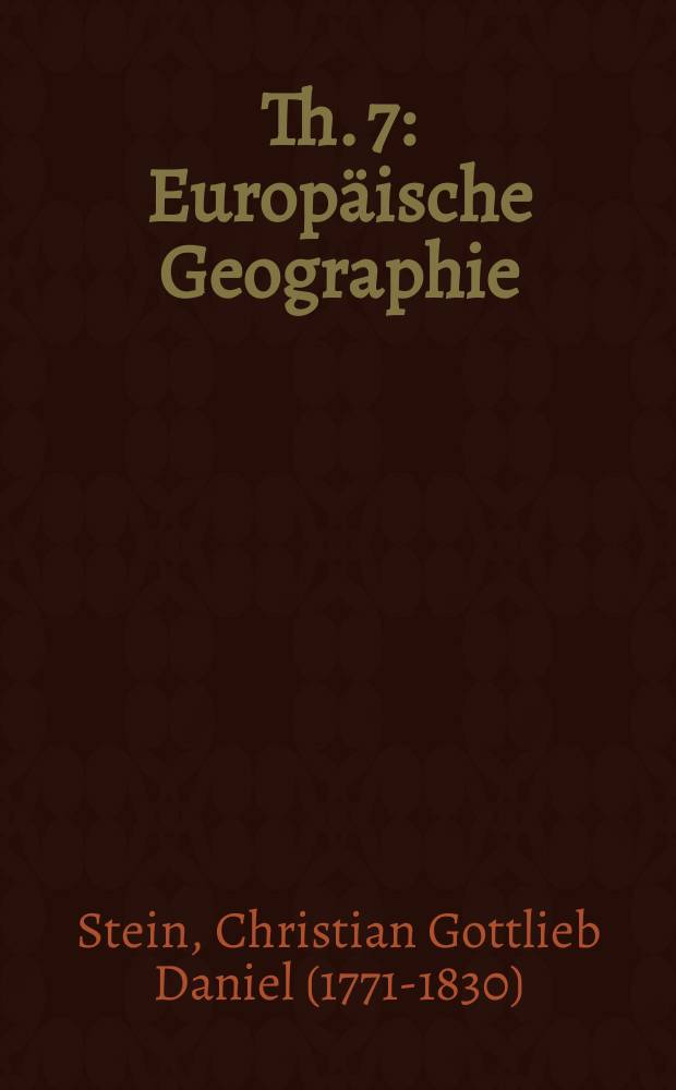 Th. 7 : Europäische Geographie