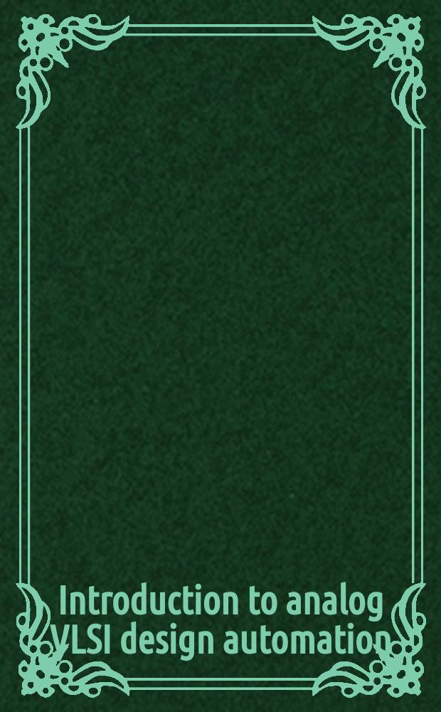 95 : Introduction to analog VLSI design automation