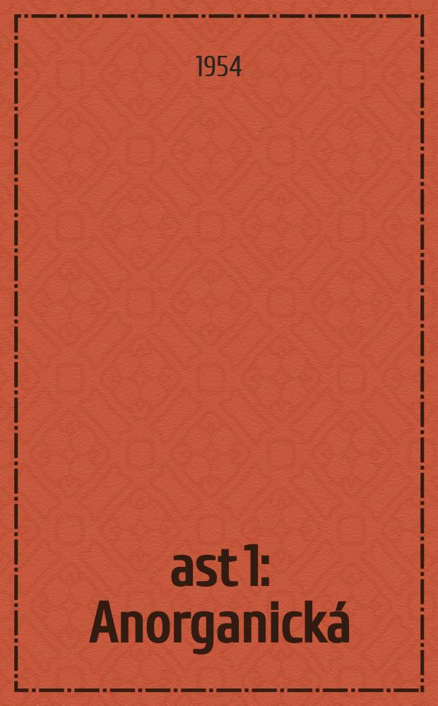 Čast 1 : Anorganická