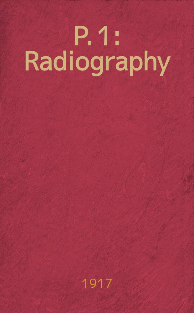 P. 1 : Radiography