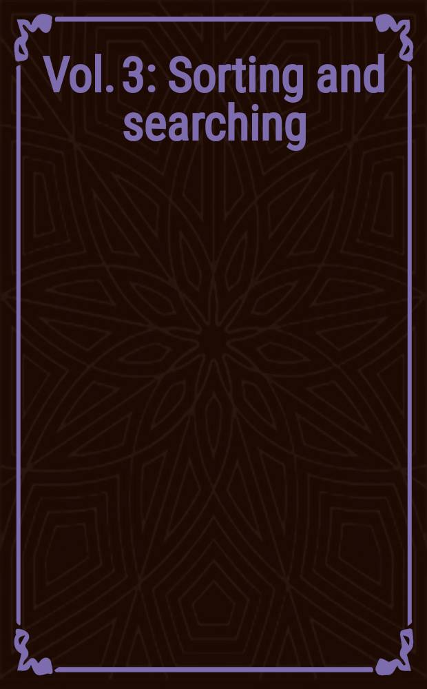 Vol. 3 : Sorting and searching