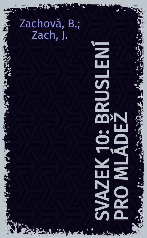 Svazek 10 : Bruslení pro mládež