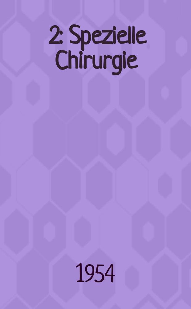 [2] : Spezielle Chirurgie