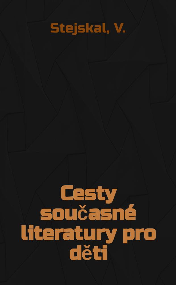 10 : Cesty současné literatury pro děti
