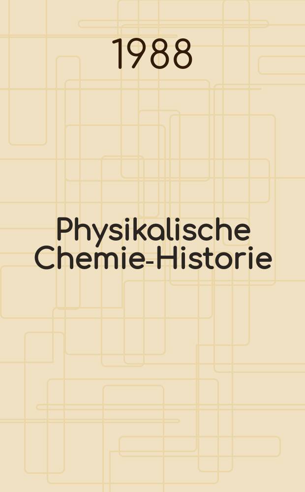 3 : Physikalische Chemie-Historie
