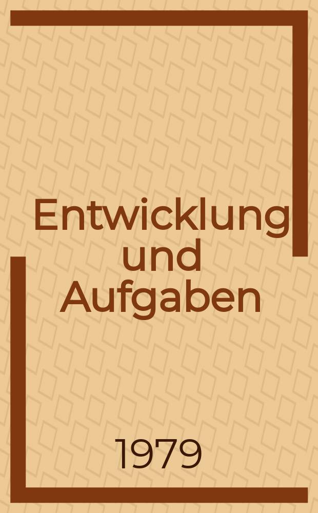 1 : Entwicklung und Aufgaben