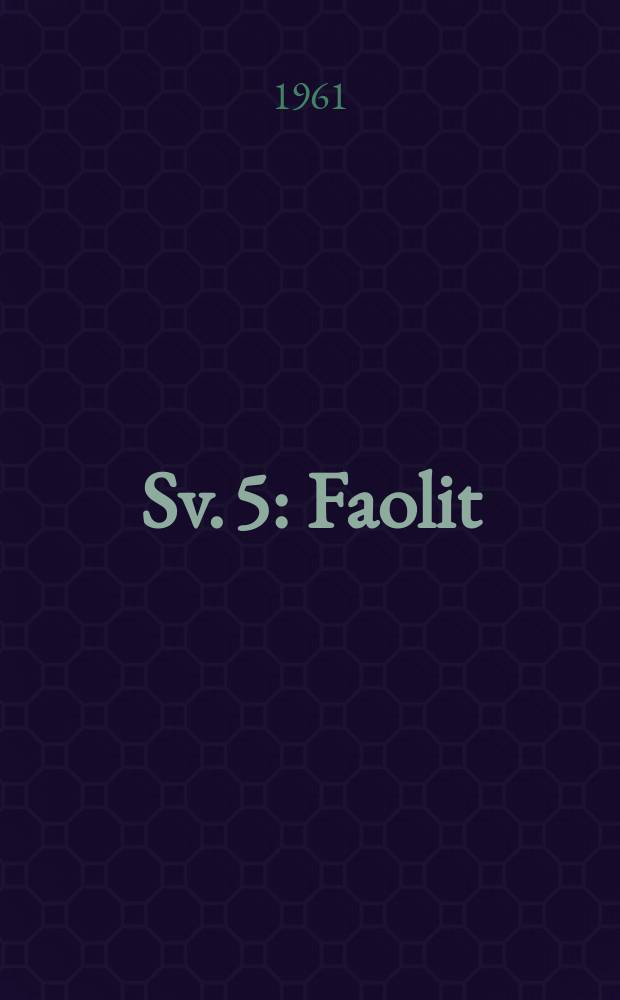 Sv. 5 : Faolit