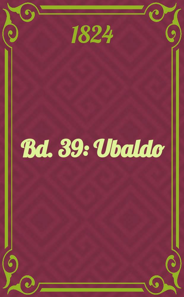 Bd. 39 : Ubaldo