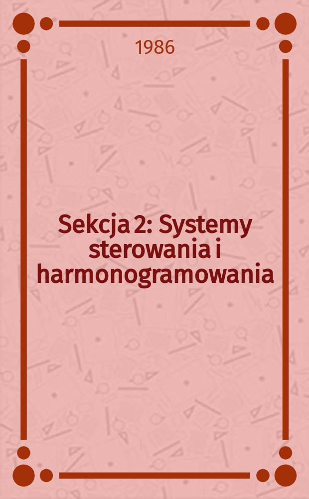 Sekcja 2 : Systemy sterowania i harmonogramowania