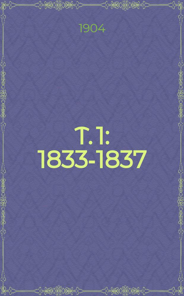 T. 1 : 1833-1837