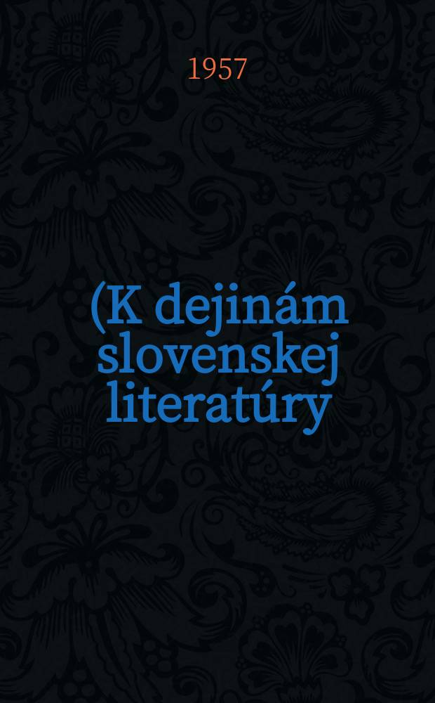 5 : (K dejinám slovenskej literatúry)