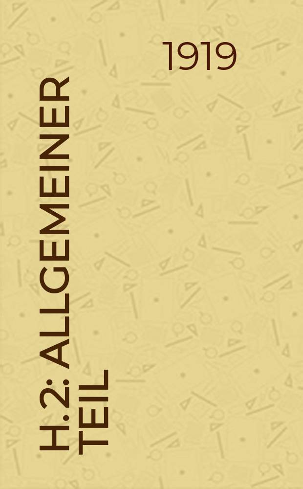 H. 2 : Allgemeiner Teil