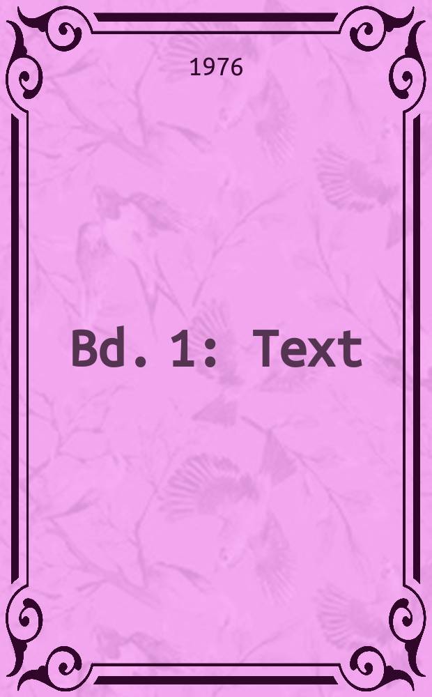 Bd. 1 : Text