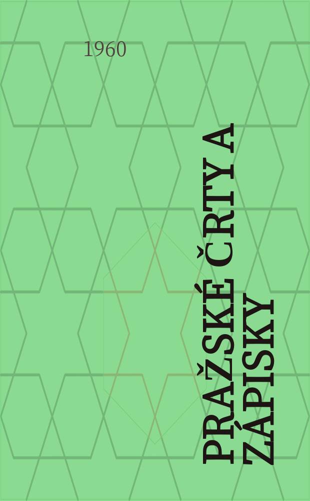 6 : Pražsk&eacute; črty a z&aacute;pisky