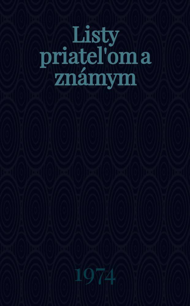 21 : Listy priatel'om a známym