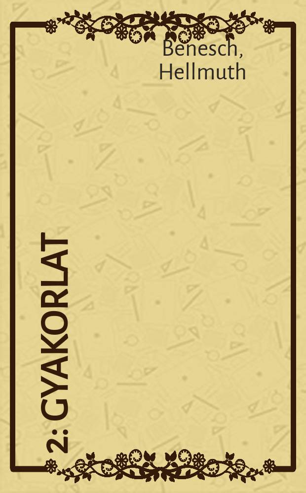 [2] : Gyakorlat
