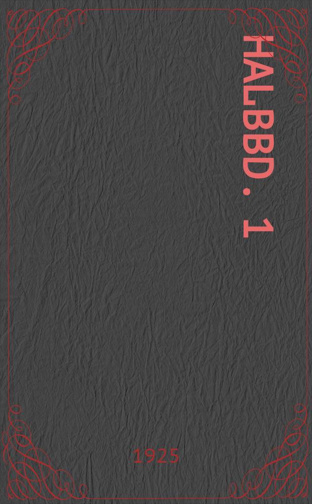 Halbbd. 1