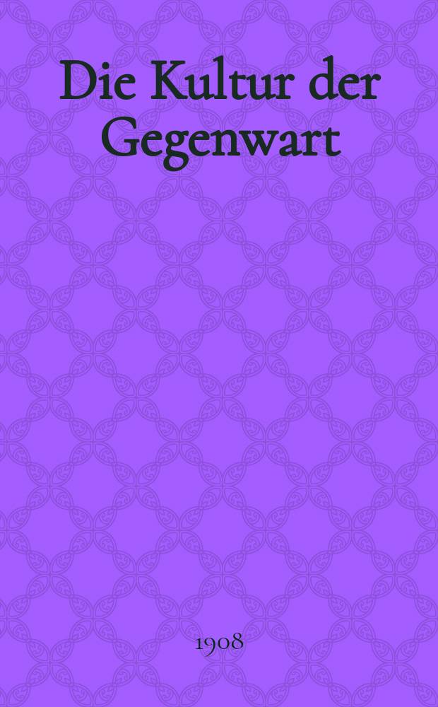 Die Kultur der Gegenwart : Jhre Entwicklung und ihre Ziele. T. 1, Abt. 9 = Die Kultur der Gegenwart : Jhre Entwicklung und ihre Ziele. T. 1, Abt. 9 : Die osteuropäischen Literaturen und die slawischen sprachen