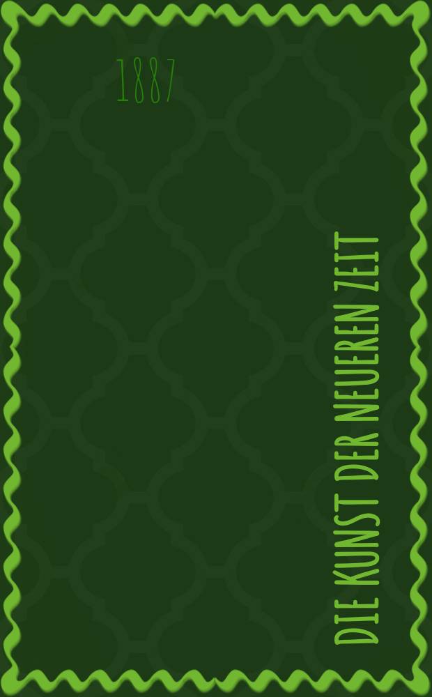 3 : Die Kunst der neueren Zeit